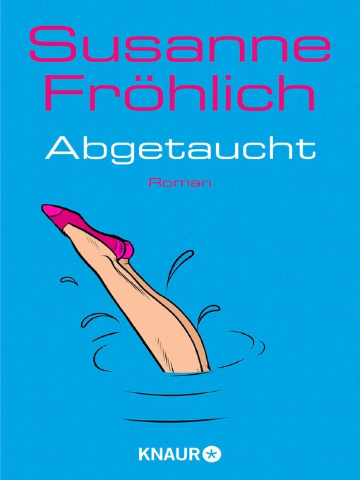 Title details for Abgetaucht by Susanne Fröhlich - Wait list